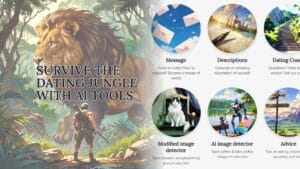 A fantasy scene shows a person facing a lion in a jungle. Text reads "Survive the Dating Jungle with AI Tools." Circular icons display images of messaging, descriptions, image detection, and more, hinting at features of AI tools.